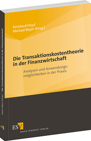 Die Transaktionskostentheorie in der Finanzwirtschaft